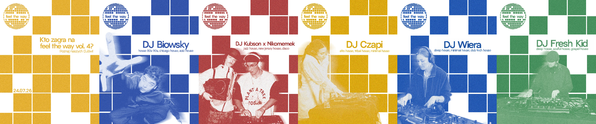 feel the way lineup banner featuring DJ Kubson x Nikomemek, DJ Czapi, DJ Wiera and DJ Fresh Kid in the four brand colors